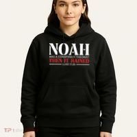 Noah Was A Conspiracy Theorist Then It Rained Hoodie thumb 5