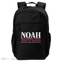 Noah Was A Conspiracy Theorist Then It Rained Backpack thumb 0