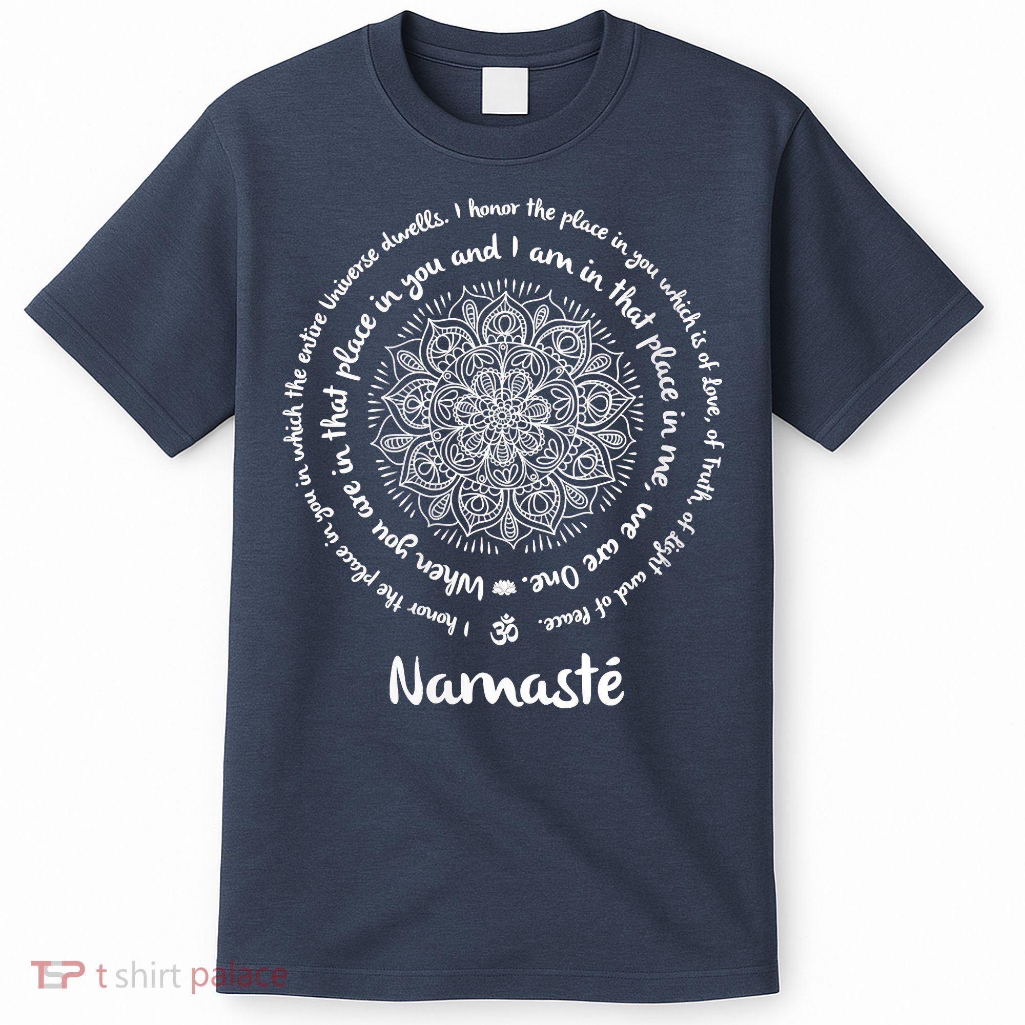 NAMASTE WE ARE ONE Meditation Sayings Mandala Yoga Gift T-Shirt