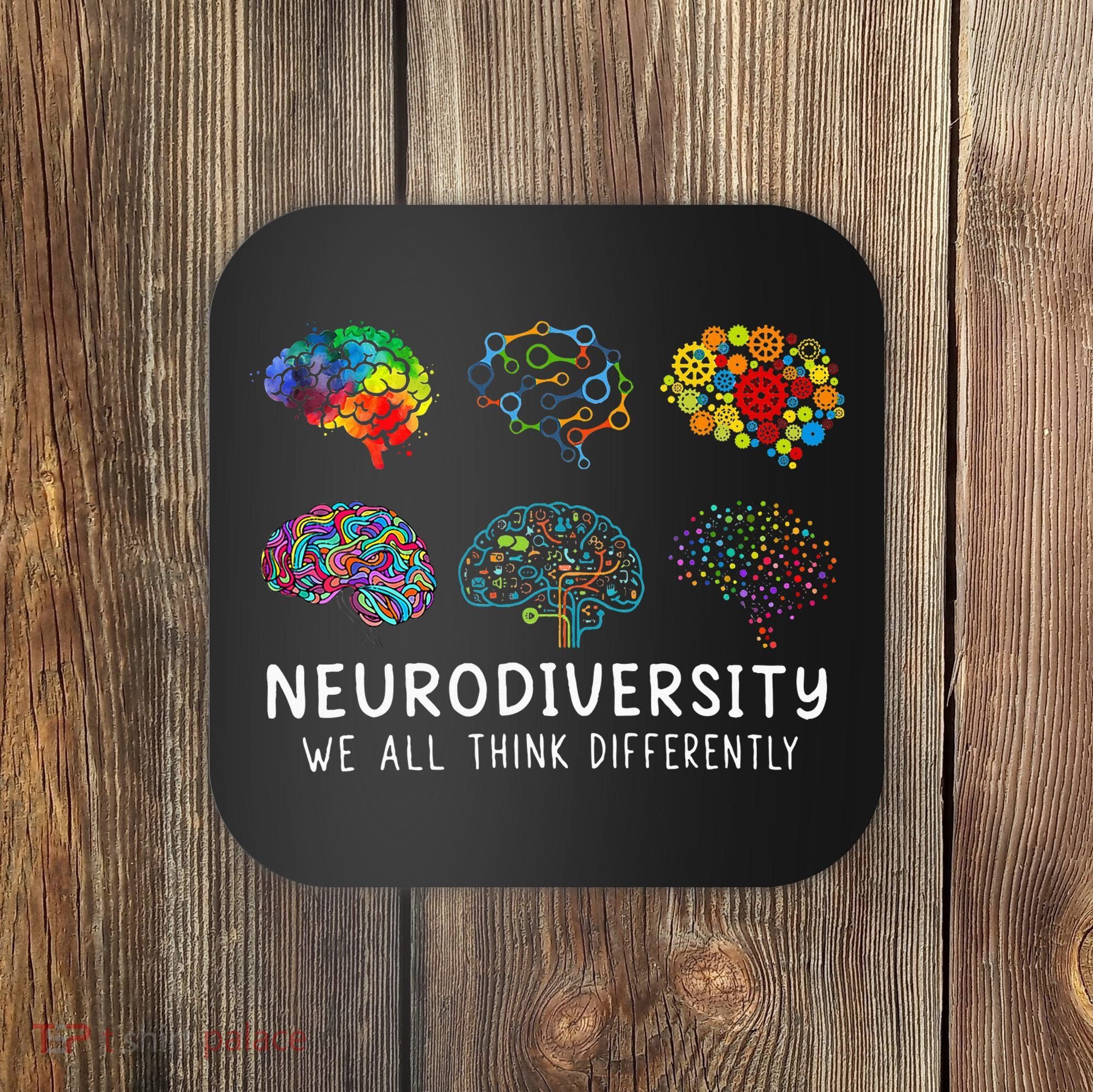 Neurodiversity We All Think Differently Brain Autism Coaster