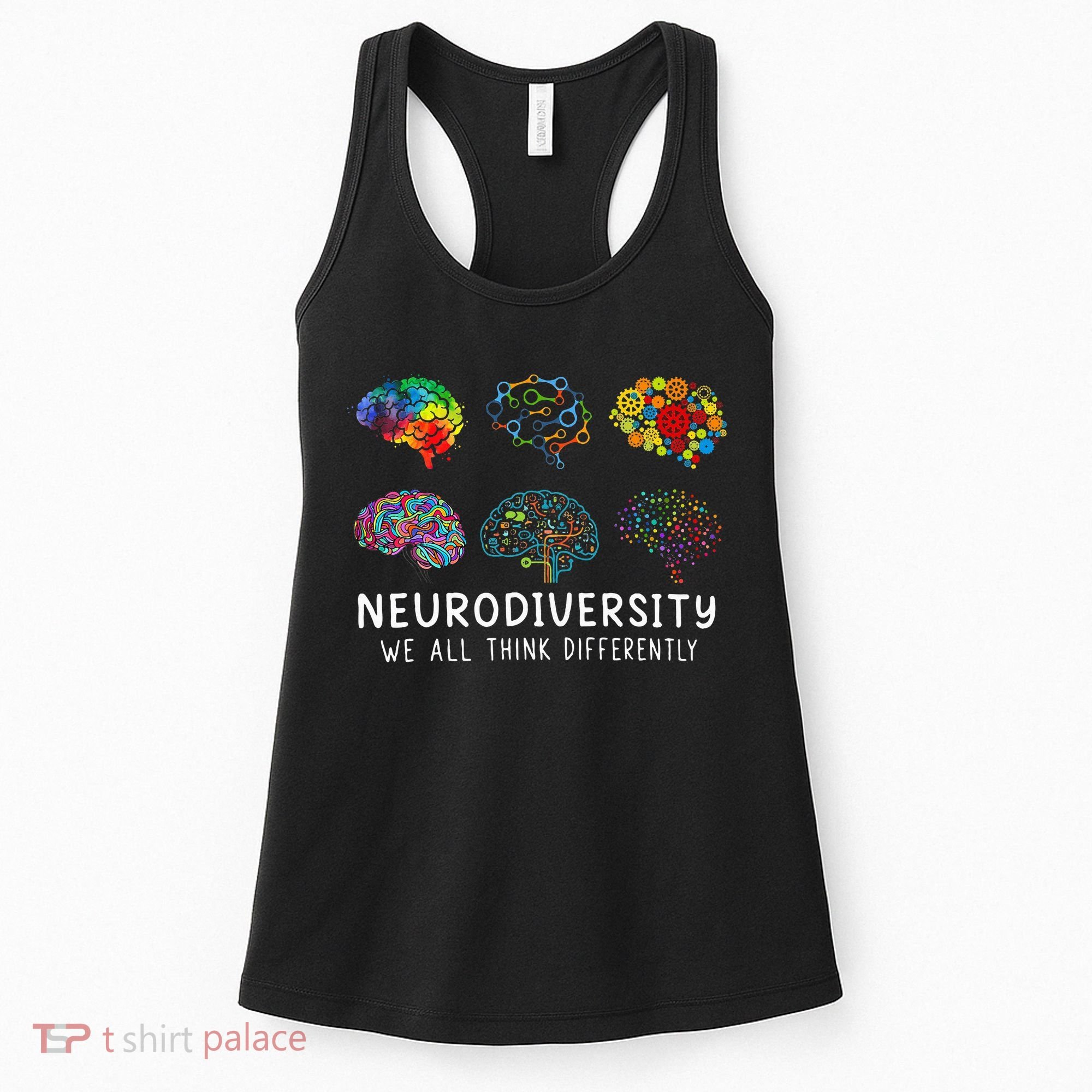 Neurodiversity We All Think Differently Brain Autism Women's Tank Top