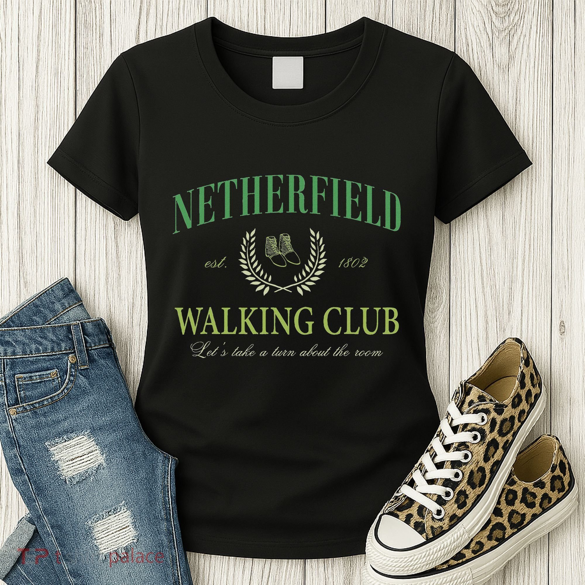 Netherfield Walking Club LetS Take A Turn About The Room Women's T-Shirt