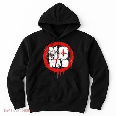 No War Distressed Grunge Paint  Hoodie