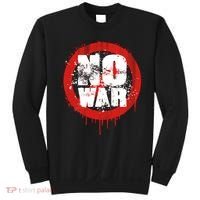 No War Distressed Grunge Paint  Sweatshirt thumb 0