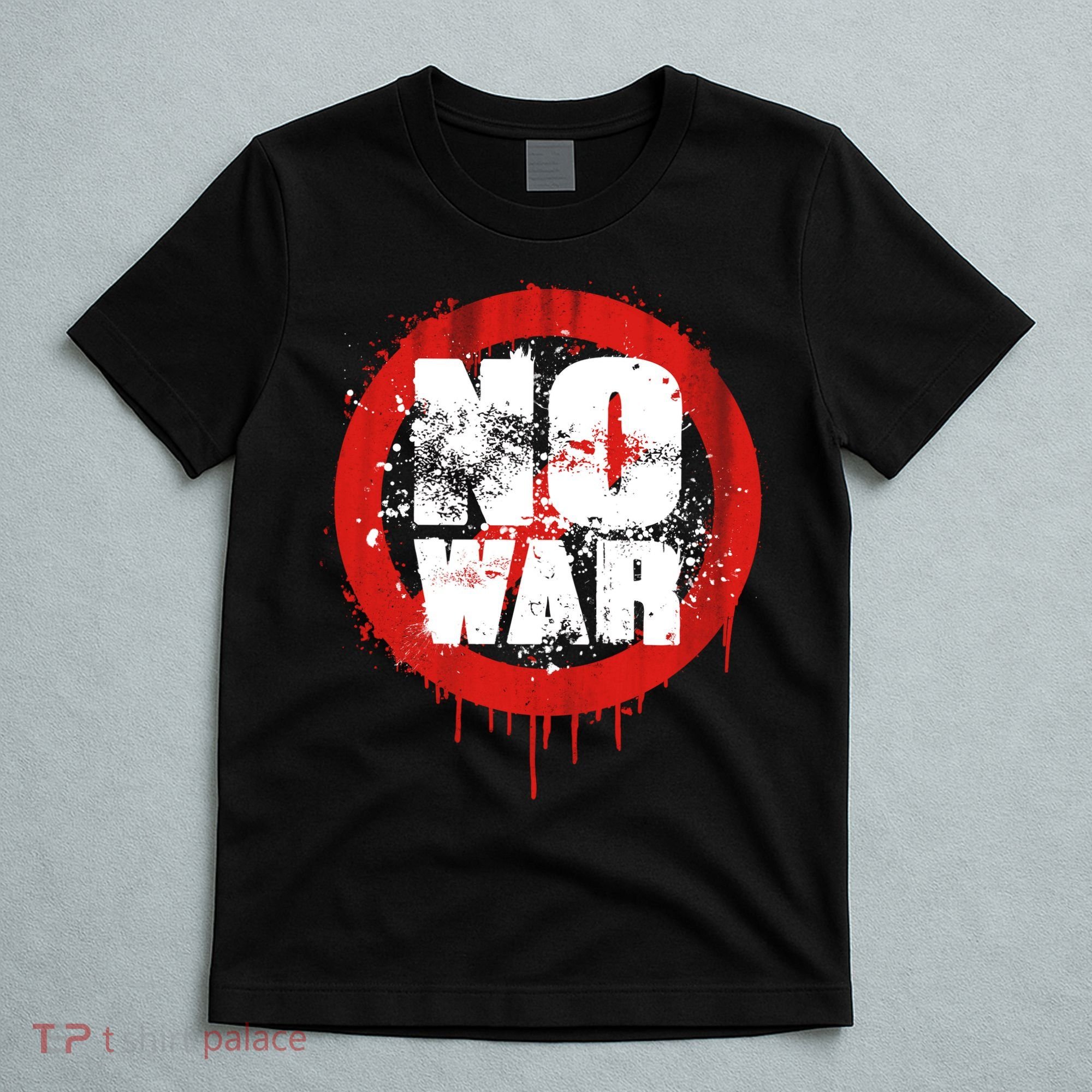 No War Distressed Grunge Paint  T-Shirt