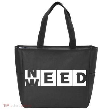 Need Weed | Funny Cannabis Weed Tote Bag