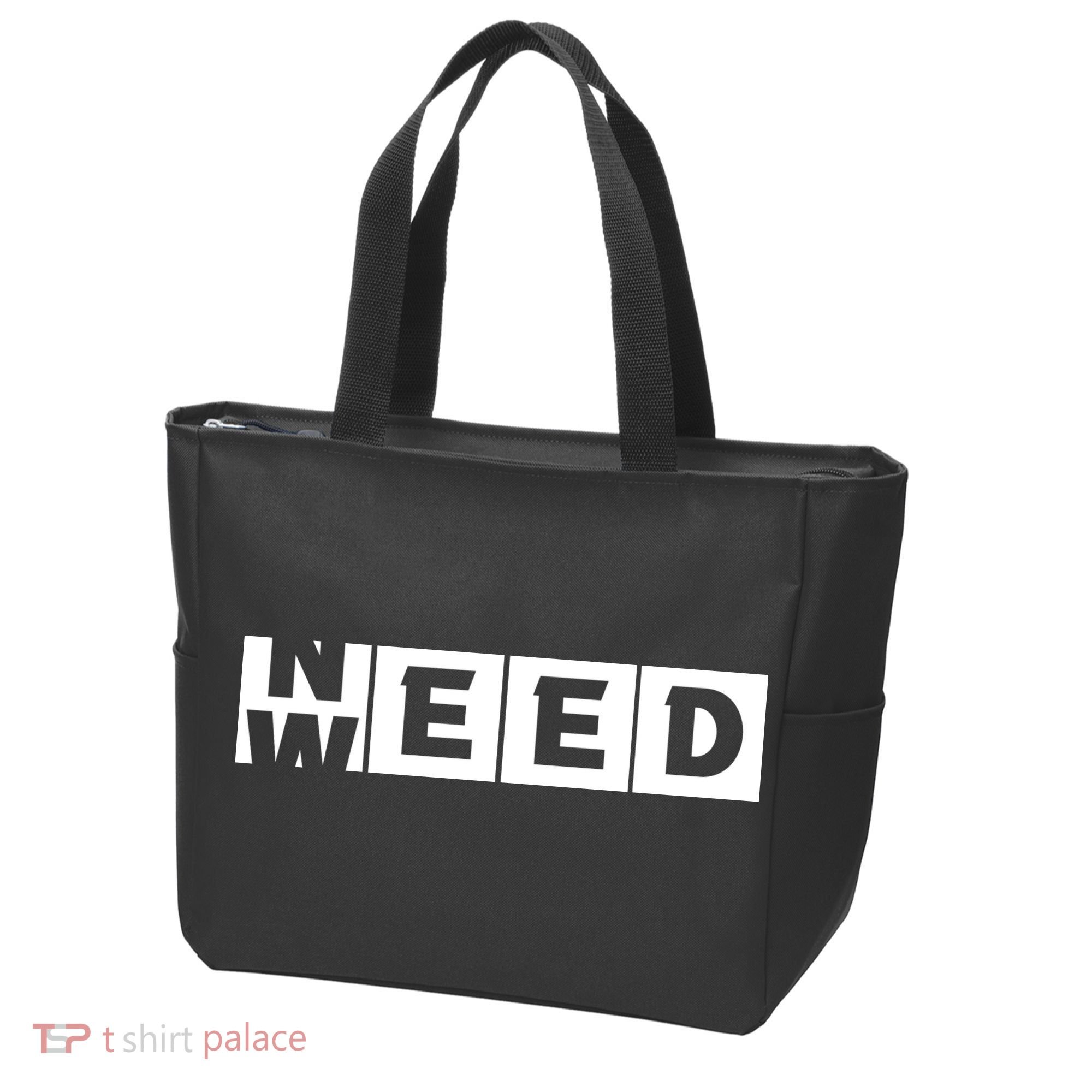 Need Weed | Funny Cannabis Weed Tote Bag