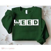 Need Weed | Funny Cannabis Weed Sweatshirt thumb 2