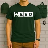 Need Weed | Funny Cannabis Weed T-Shirt thumb 6