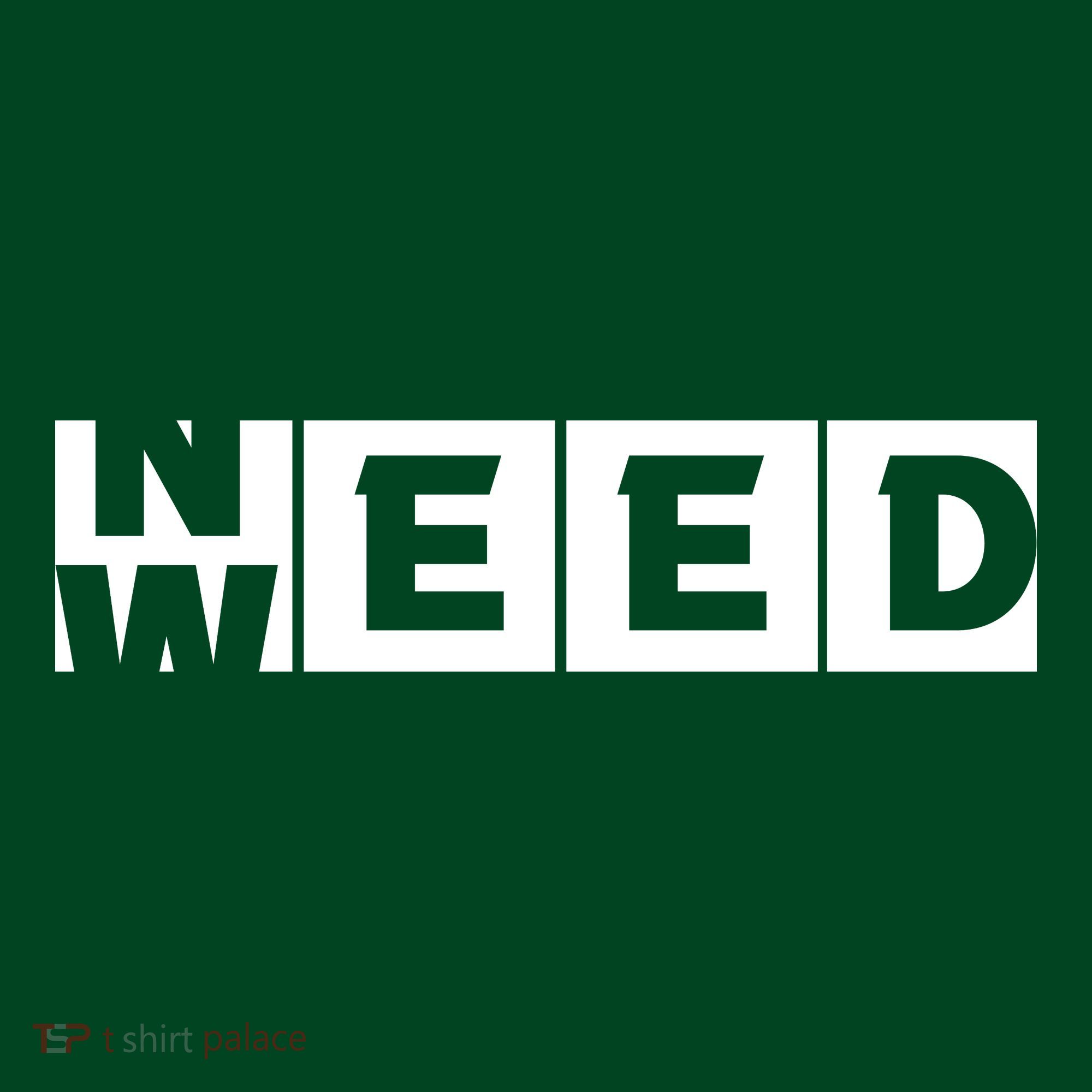 Need Weed | Funny Cannabis Weed Button