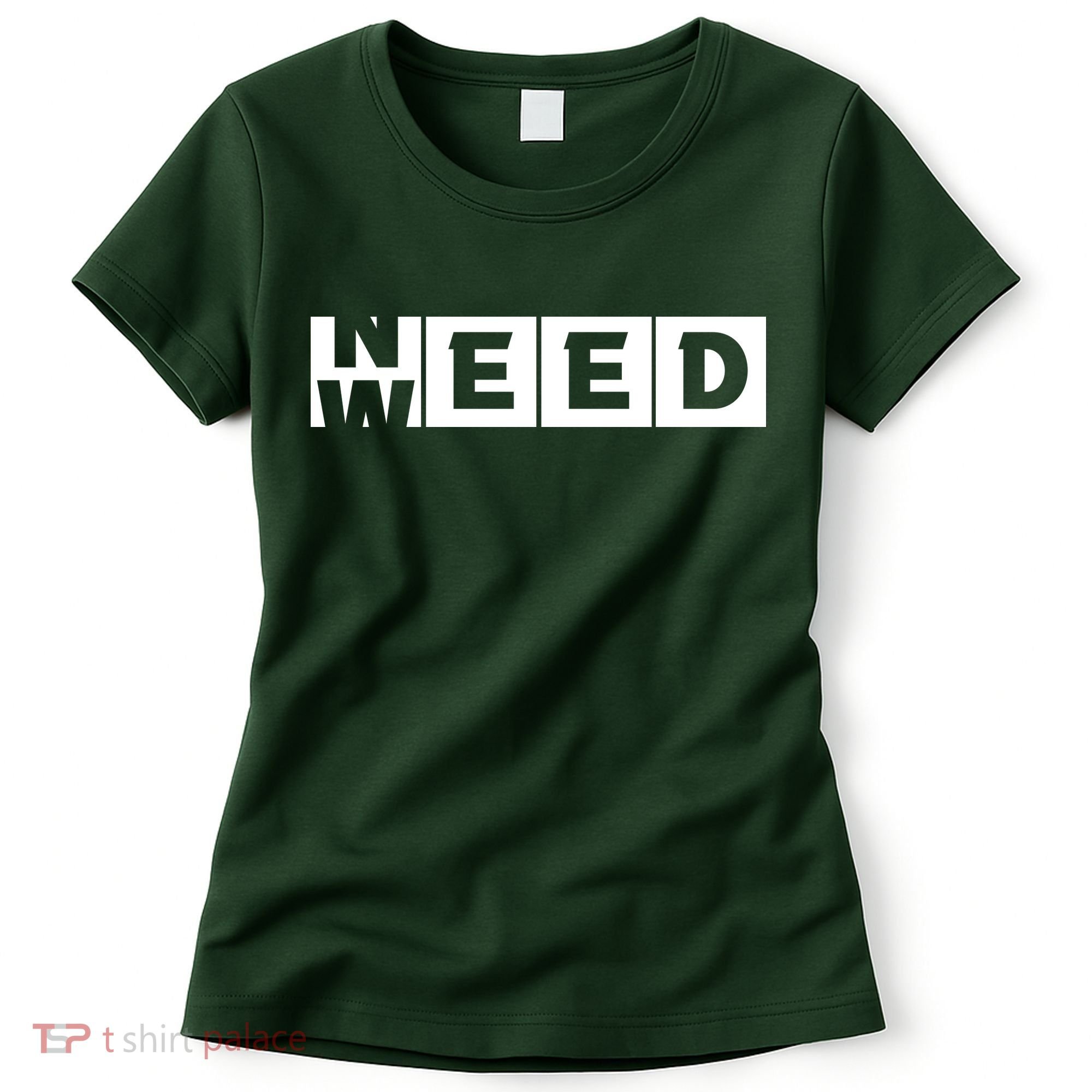 Need Weed | Funny Cannabis Weed Women's T-Shirt