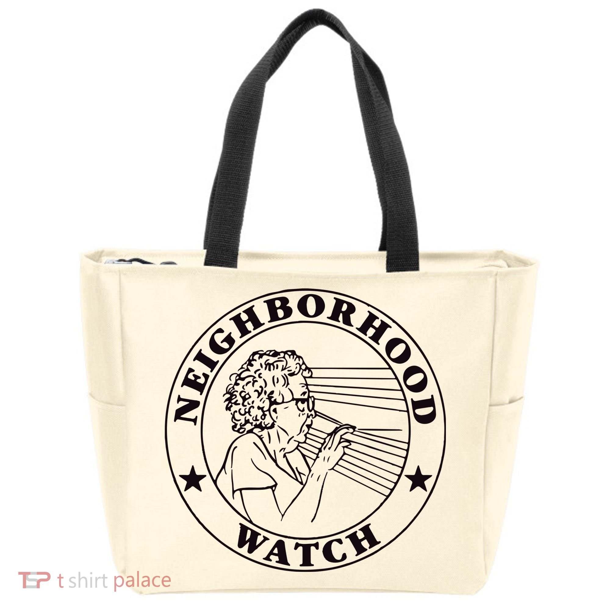 Neighborhood Watch Funny Tote Bag