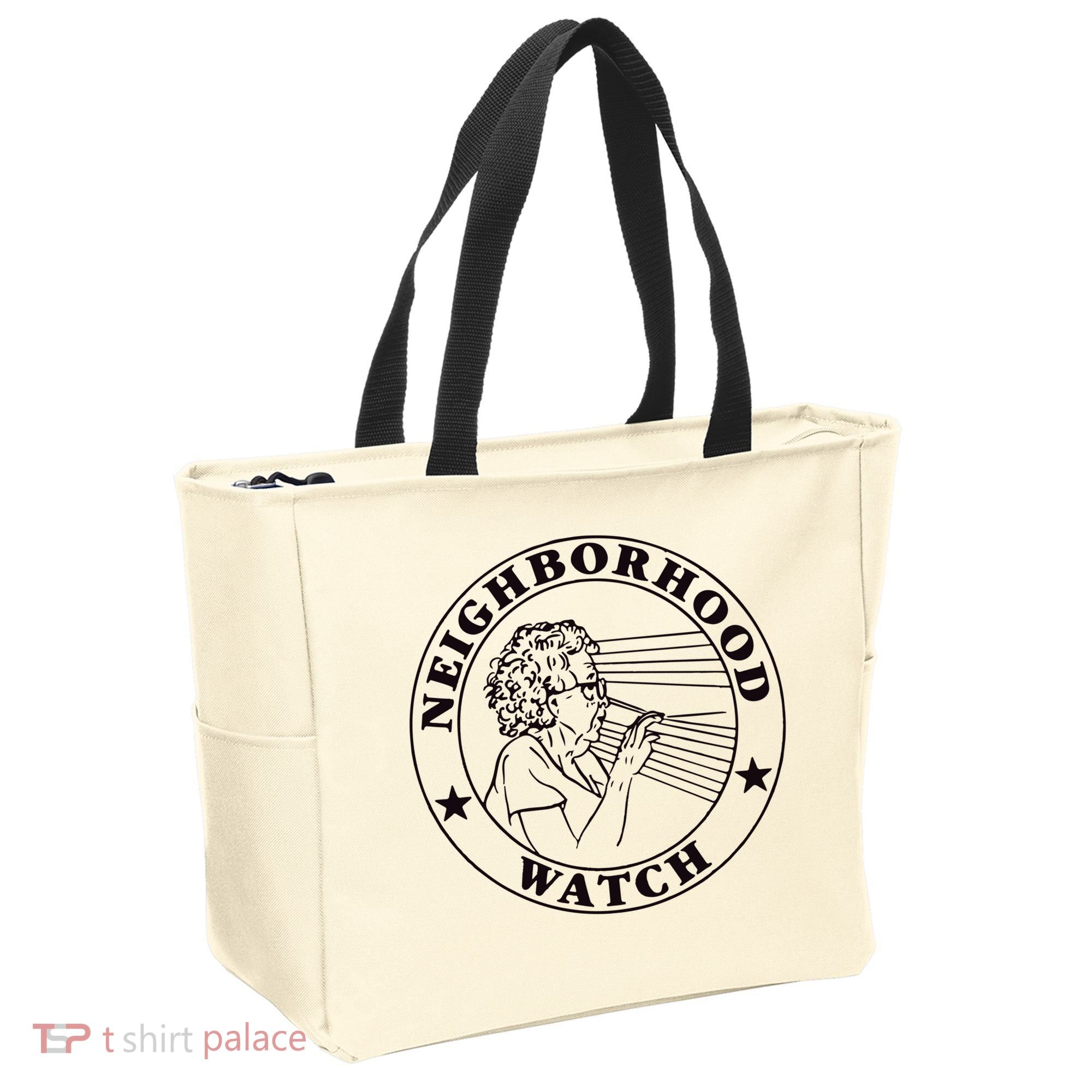 Neighborhood Watch Funny Tote Bag