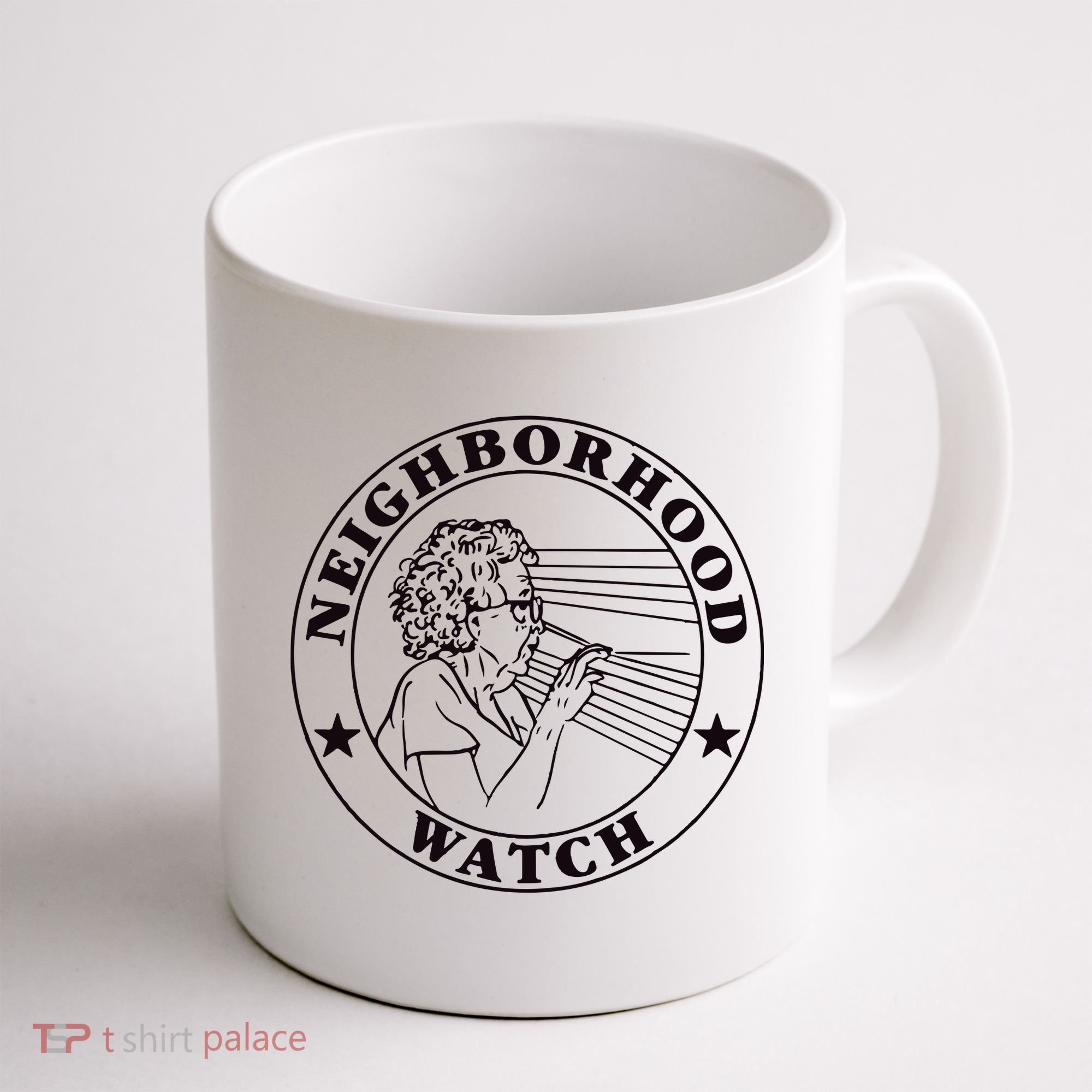 Neighborhood Watch Funny Coffee Mug