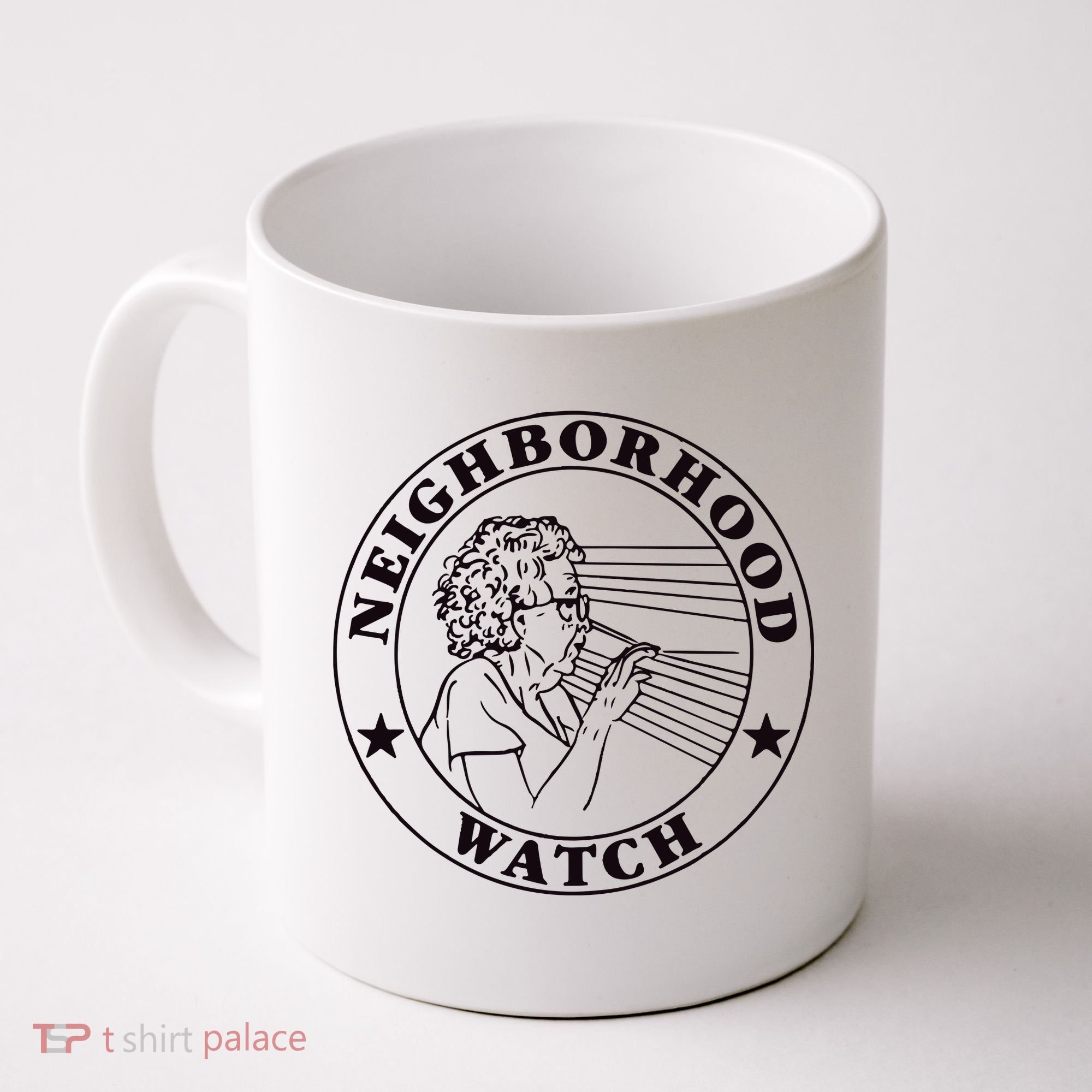 Neighborhood Watch Funny Coffee Mug
