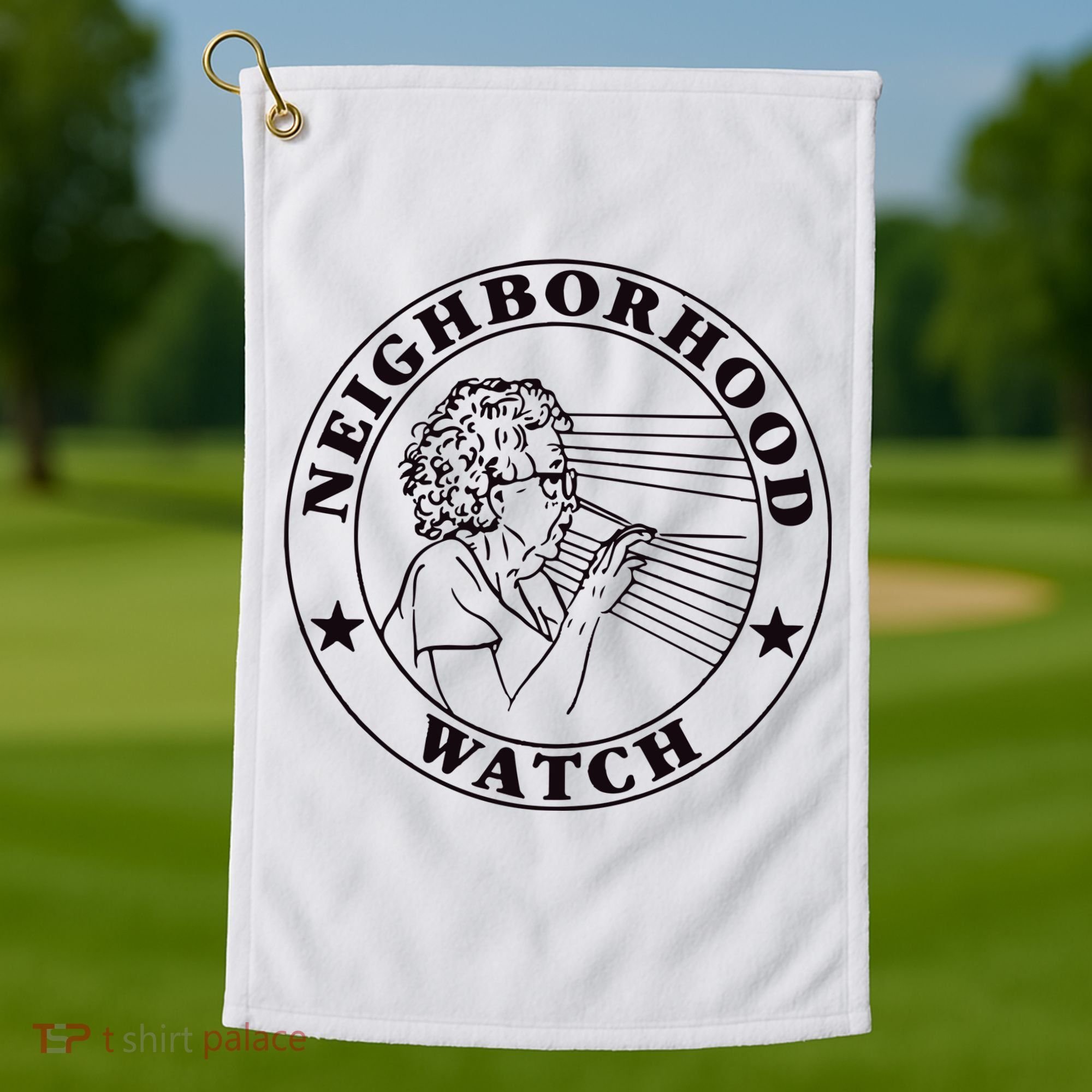 Neighborhood Watch Funny Golf Towel