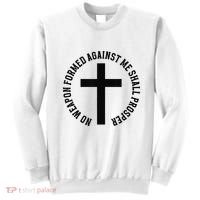 No Weapon Formed Against Me Shall Prosper Sweatshirt thumb 0