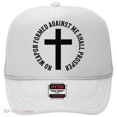 No Weapon Formed Against Me Shall Prosper Hat