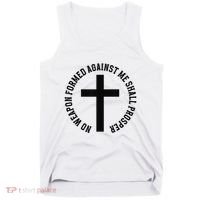 No Weapon Formed Against Me Shall Prosper Tank Top thumb 0
