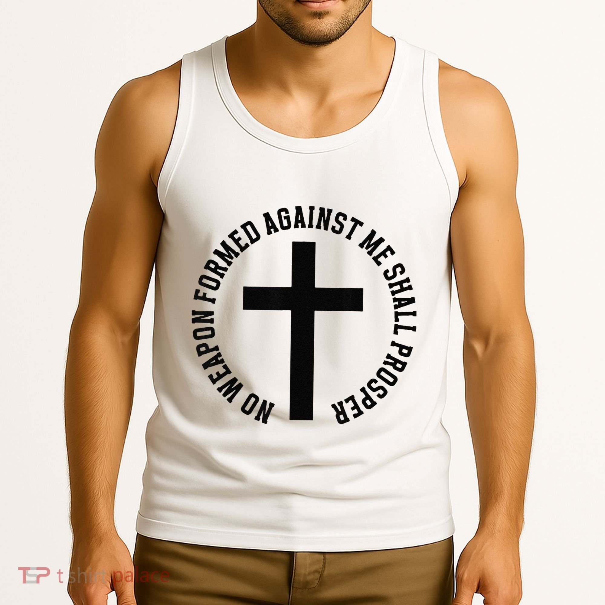 No Weapon Formed Against Me Shall Prosper Tank Top