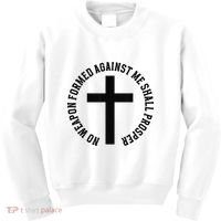 No Weapon Formed Against Me Shall Prosper Kids Sweatshirt thumb 0
