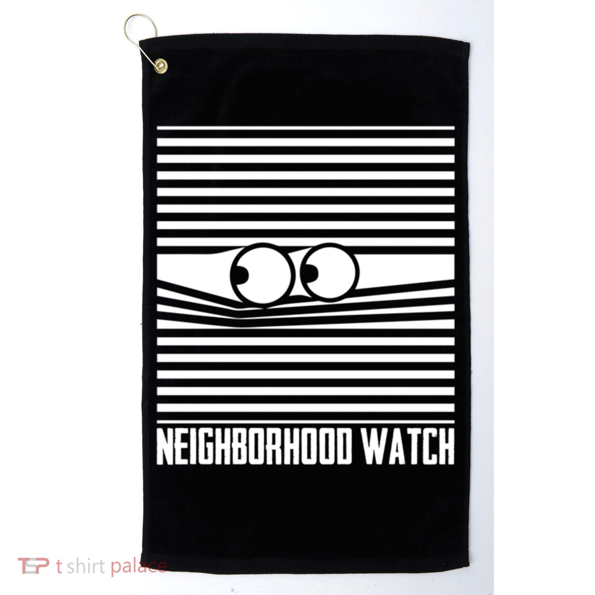 Neighborhood Watch Funny Gift Golf Towel