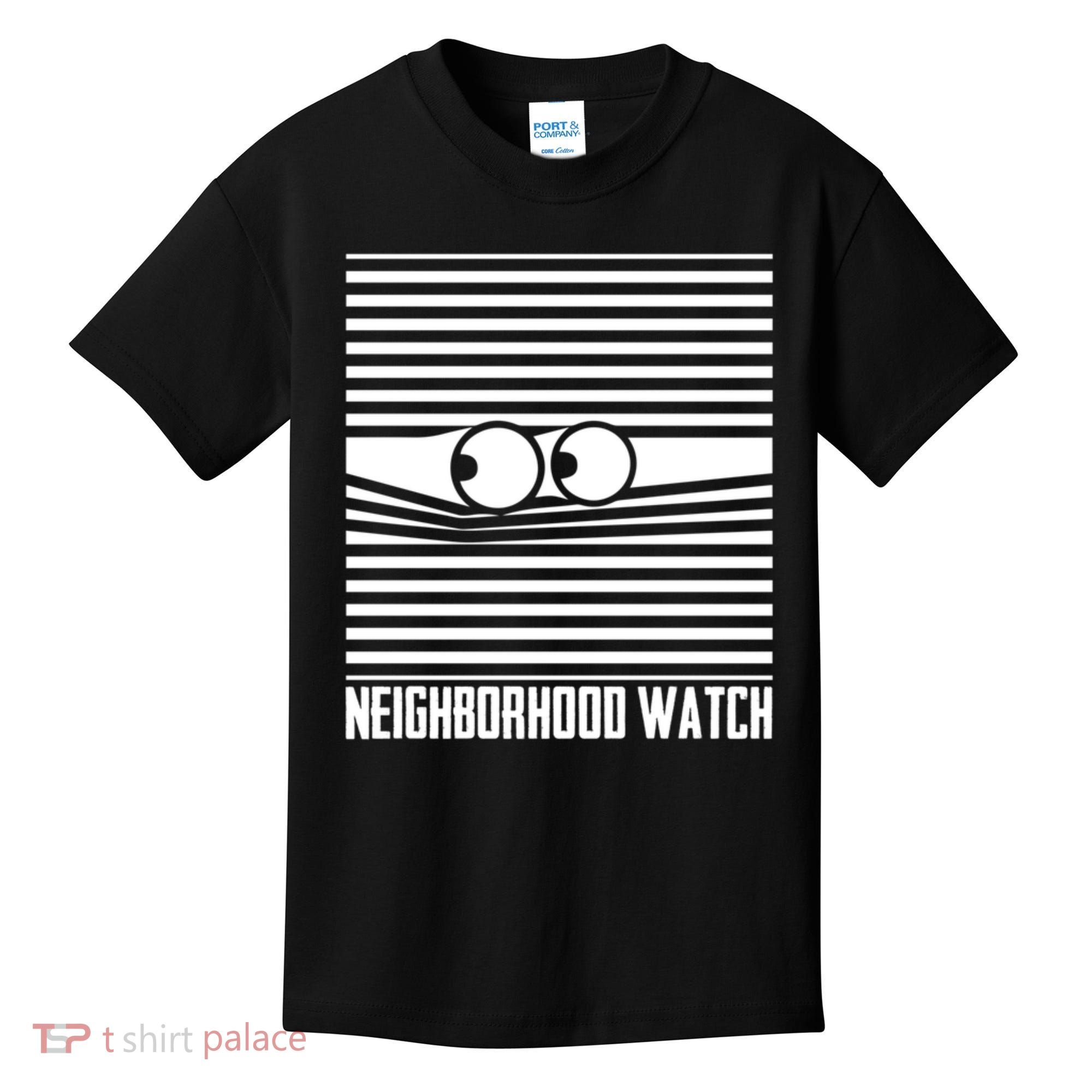 Neighborhood Watch Funny Gift Kids T-Shirt