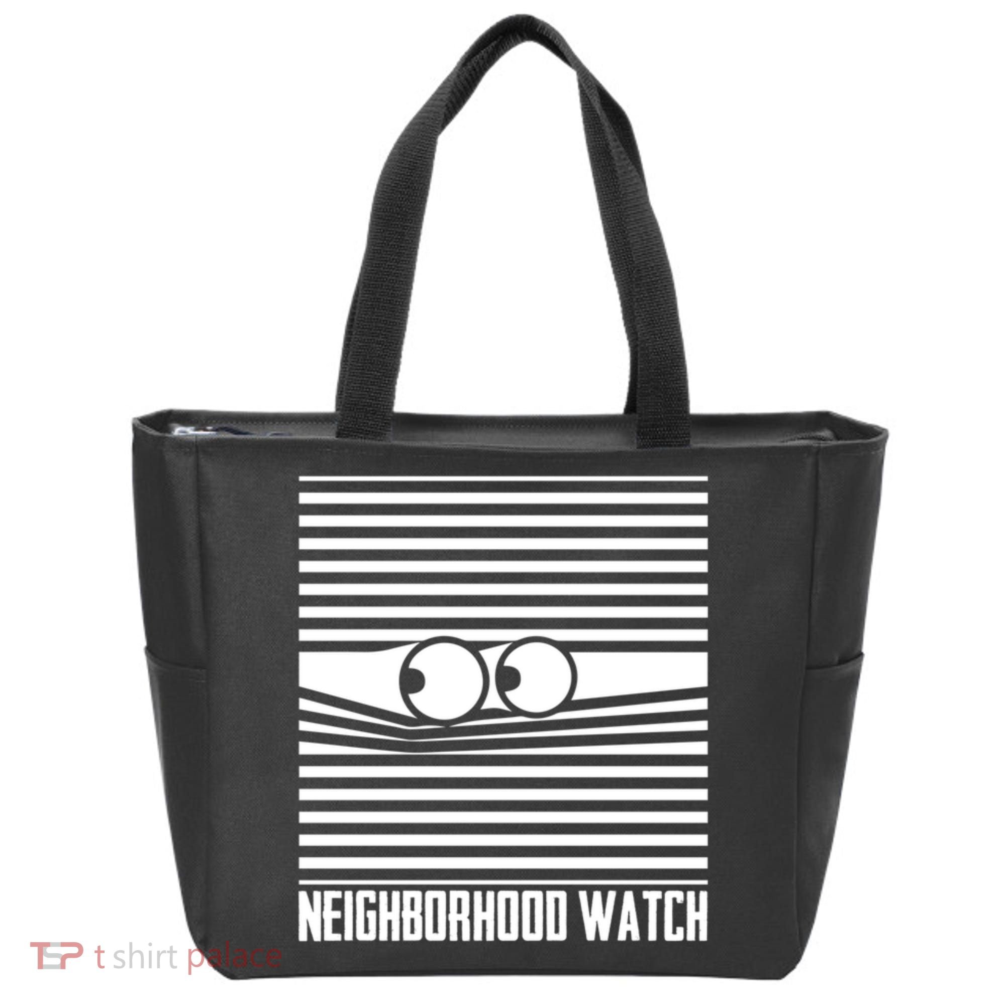 Neighborhood Watch Funny Gift Tote Bag