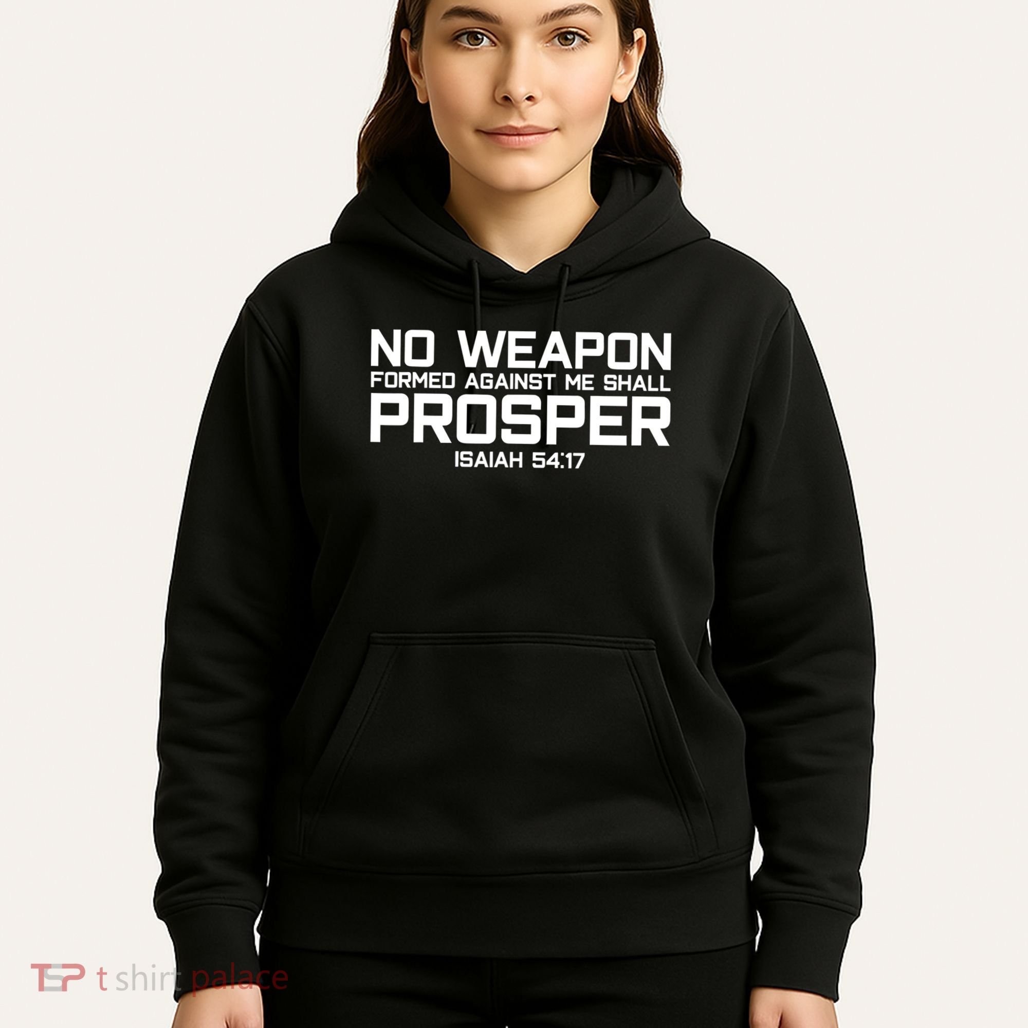 No Weapon Formed Against Me Shall Prosper Jesus Christian Hoodie
