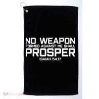 No Weapon Formed Against Me Shall Prosper Jesus Christian Golf Towel thumb 0