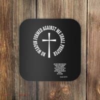No Weapon Formed Against Me Shall Proser Jesus Is King Christian Coaster thumb 0