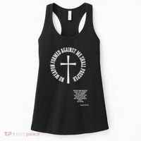 No Weapon Formed Against Me Shall Proser Jesus Is King Christian Women's Tank Top thumb 0