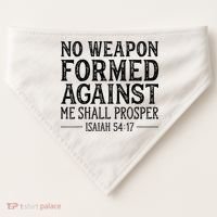 No Weapon Formed Against Me Shall Prosper Christian USA-Made Doggie Bandana thumb 0