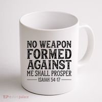 No Weapon Formed Against Me Shall Prosper Christian Coffee Mug thumb 1