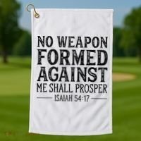 No Weapon Formed Against Me Shall Prosper Christian Golf Towel thumb 1
