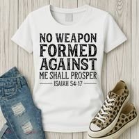 No Weapon Formed Against Me Shall Prosper Christian Women's T-Shirt thumb 3
