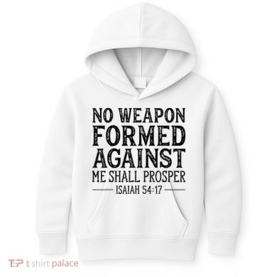No Weapon Formed Against Me Shall Prosper Christian Kids Hoodie