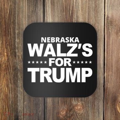 Nebraska WaltzS For Trump Coaster