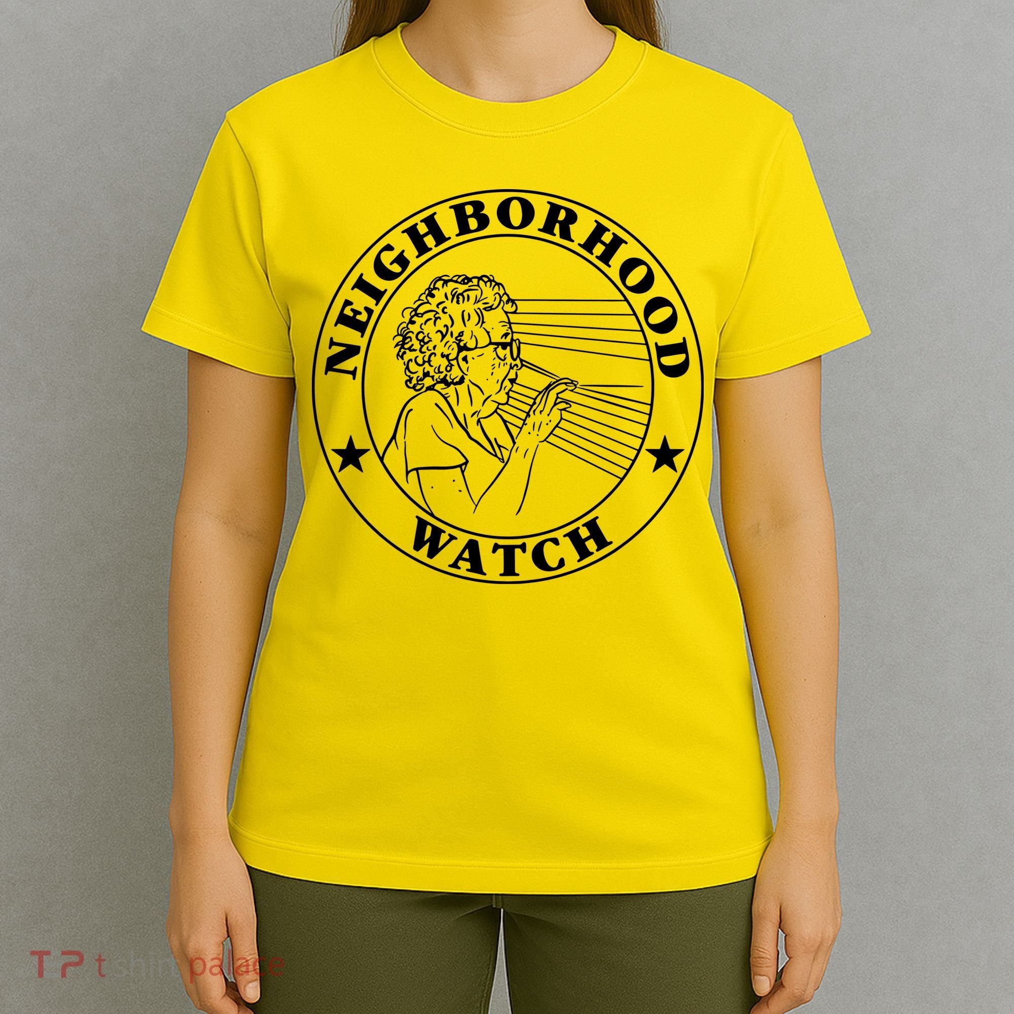 Neighborhood Watch Funny T-Shirt