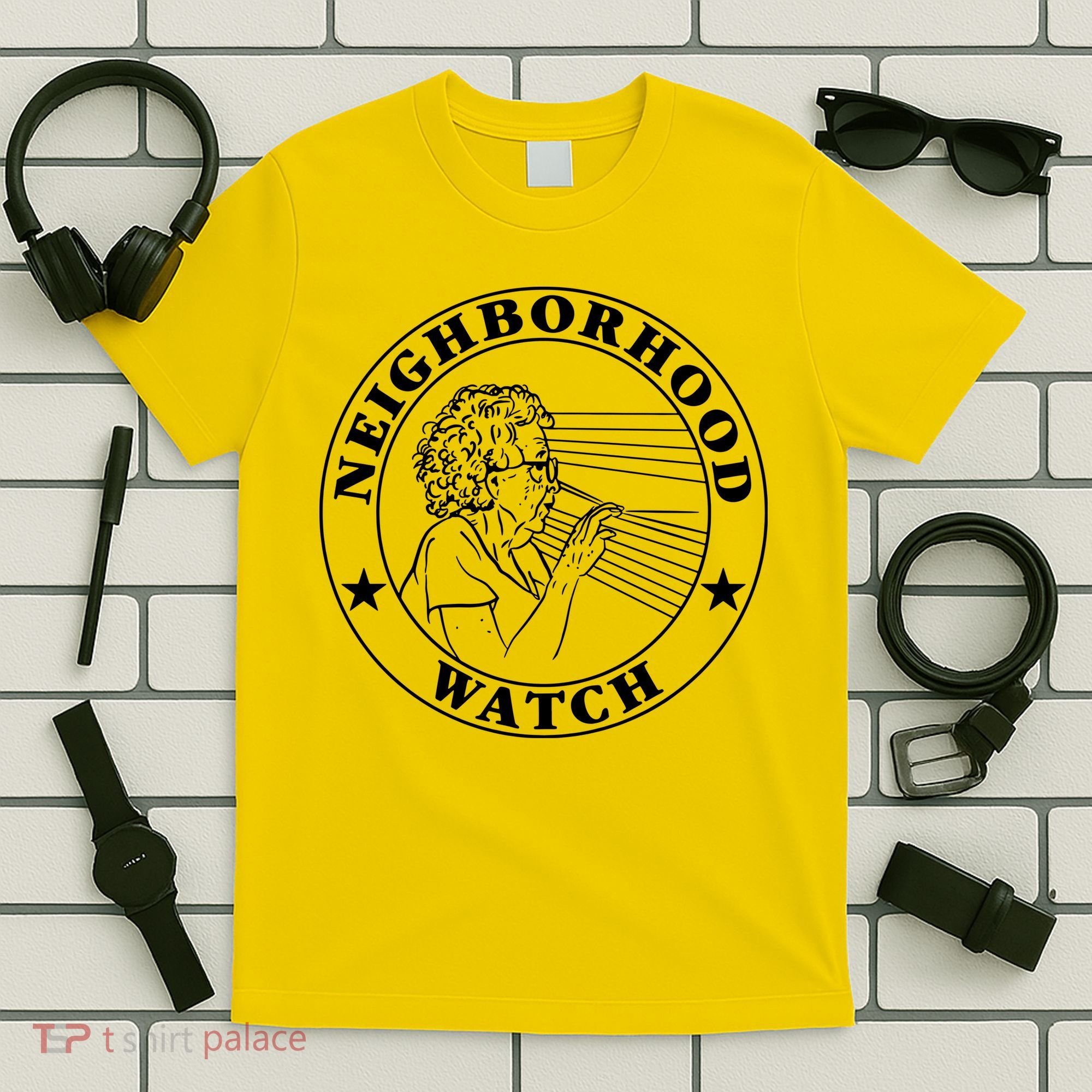 Neighborhood Watch Funny T-Shirt