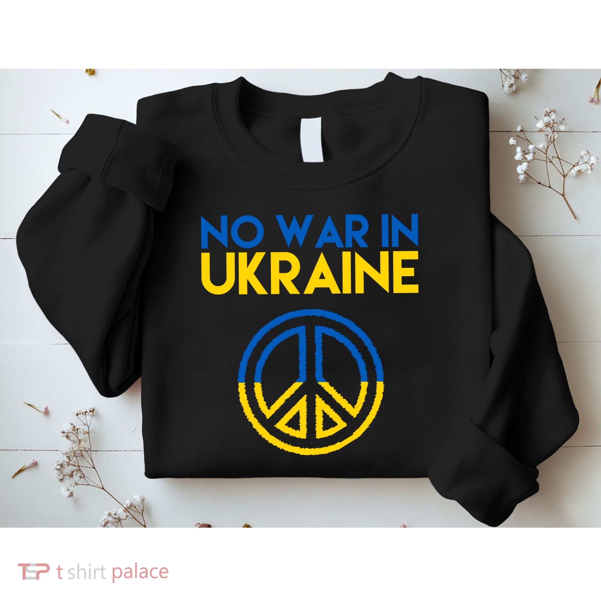 No War In Ukraine Peace Sweatshirt