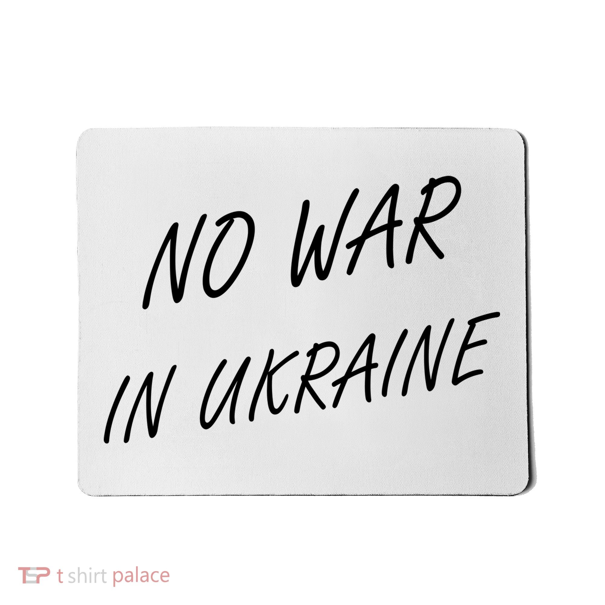 No War In Ukraine I Stand For Ukraine Mousepad