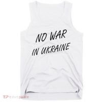 No War In Ukraine I Stand For Ukraine Tank Top thumb 0