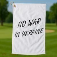 No War In Ukraine I Stand For Ukraine Golf Towel thumb 1