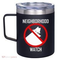 Neighborhood Watch 12oz Stainless Steel Coffee Mug thumb 2