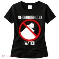 Neighborhood Watch Women's T-Shirt thumb 0