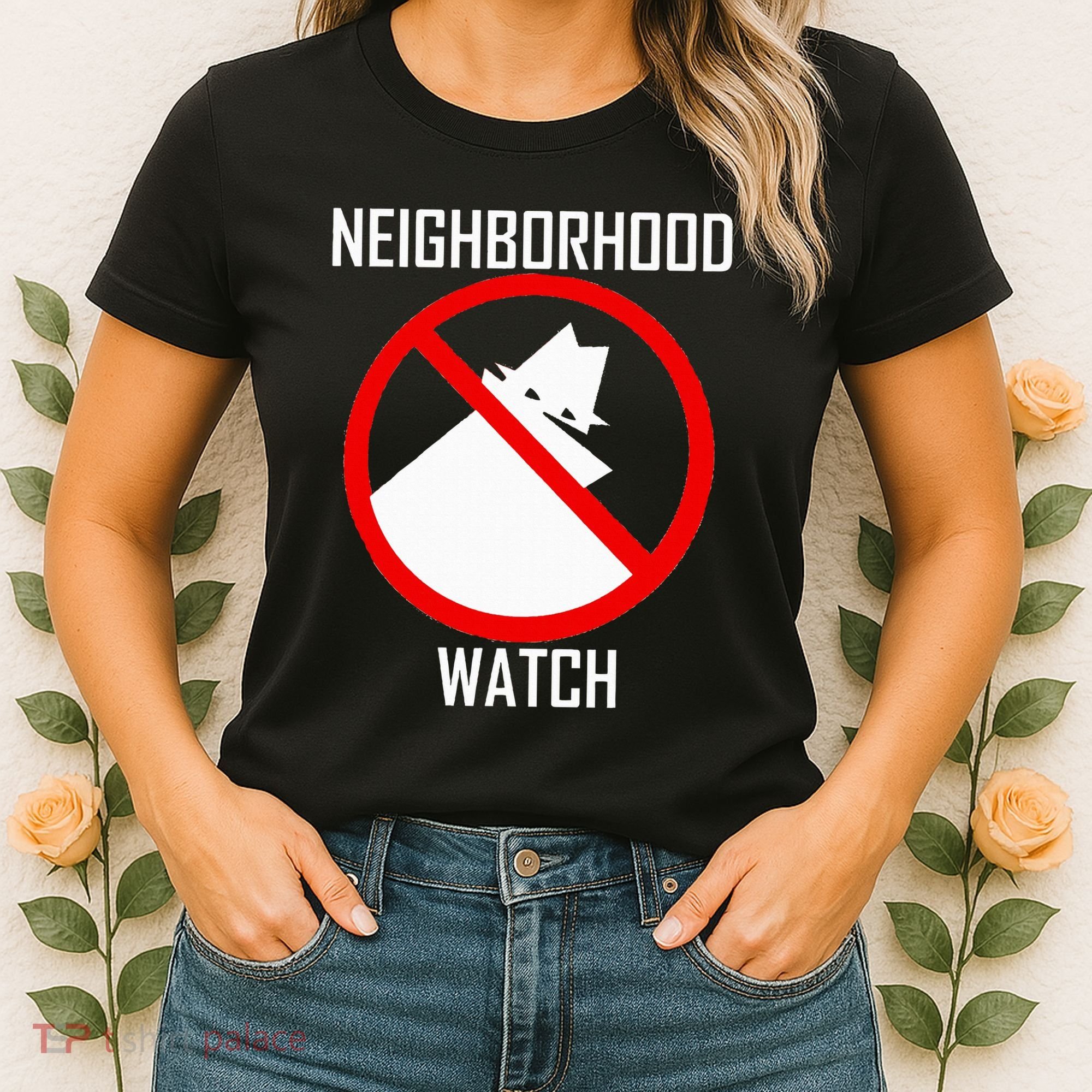 Neighborhood Watch Women's T-Shirt