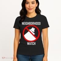 Neighborhood Watch Women's T-Shirt thumb 4