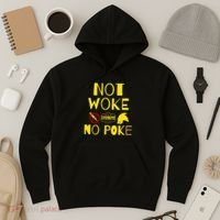 Not Woke, No Poke Hoodie thumb 3