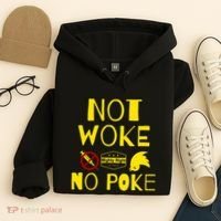 Not Woke, No Poke Hoodie thumb 4